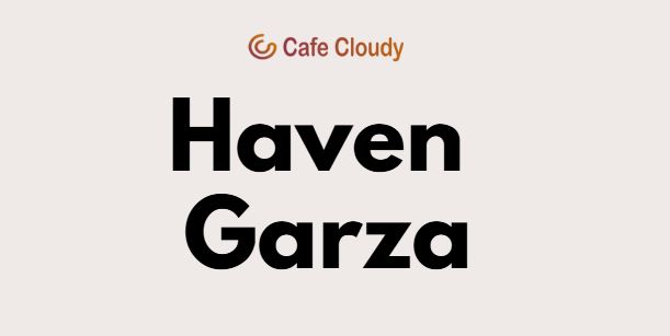 	Haven Garza's net worth and her life with the Garza Crew