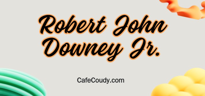 	Robert John Downey Jr. Age, Net Worth, Relationships, & More