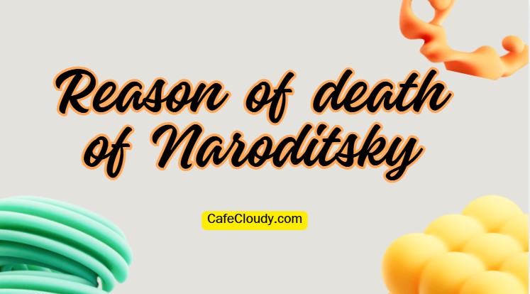 Reason of death of Naroditsky: A Sudden Heart Stop