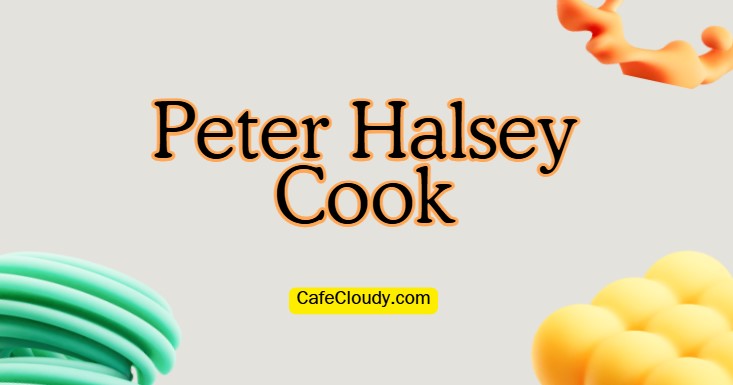	Peter Halsey Cook’s new relationship status | Net Worth