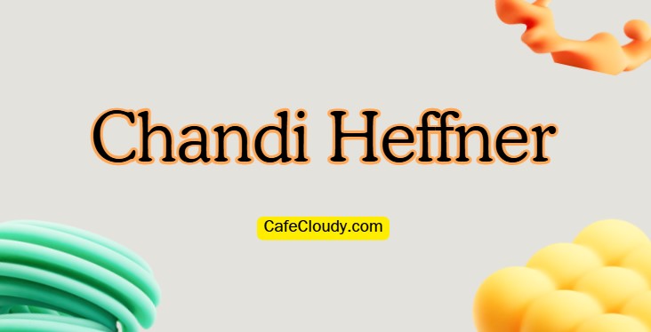 Explore Chandi Heffner | Adopted Daughter of Doris Duke