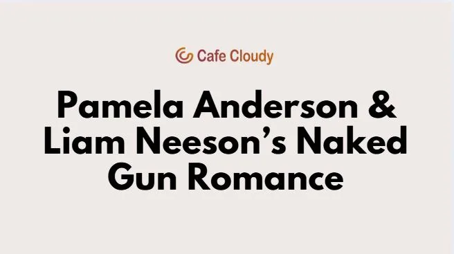 	Revealed: What made Pamela Anderson, Liam Neeson fall in love on the 'Naked Gun' set