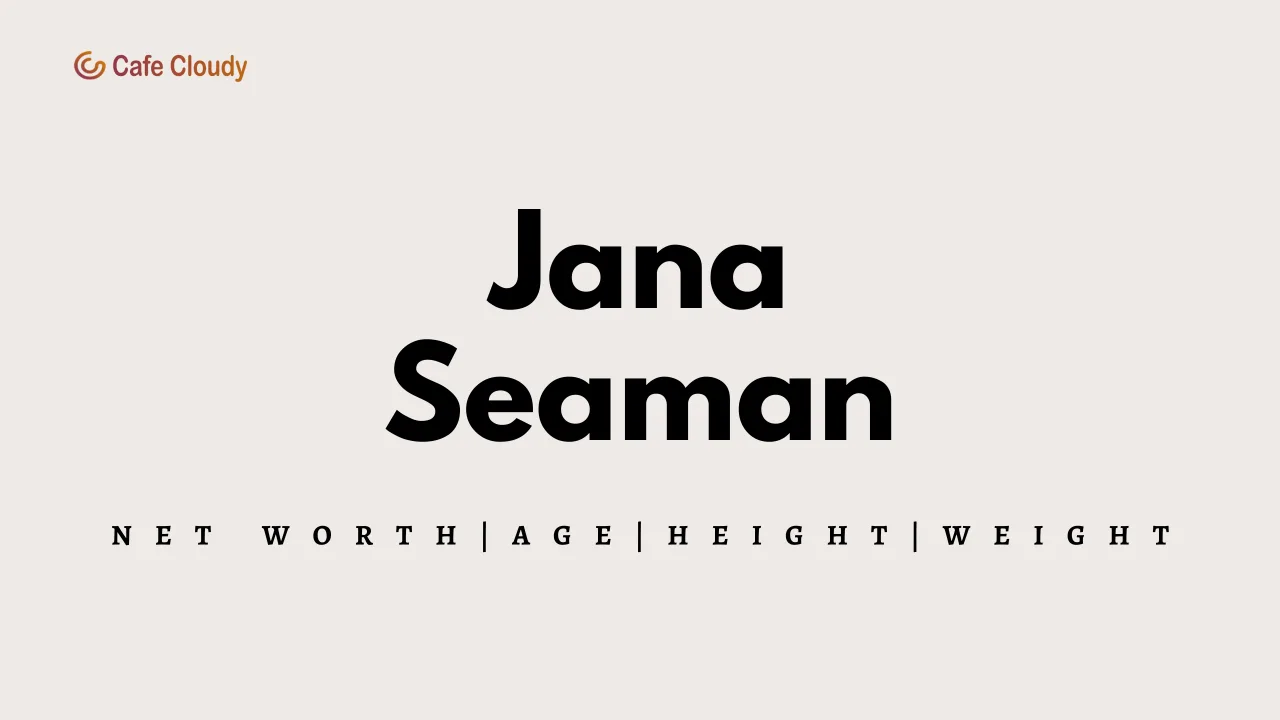 	Jana Seaman Net Worth 2026, Husband, Age, Height, Weight