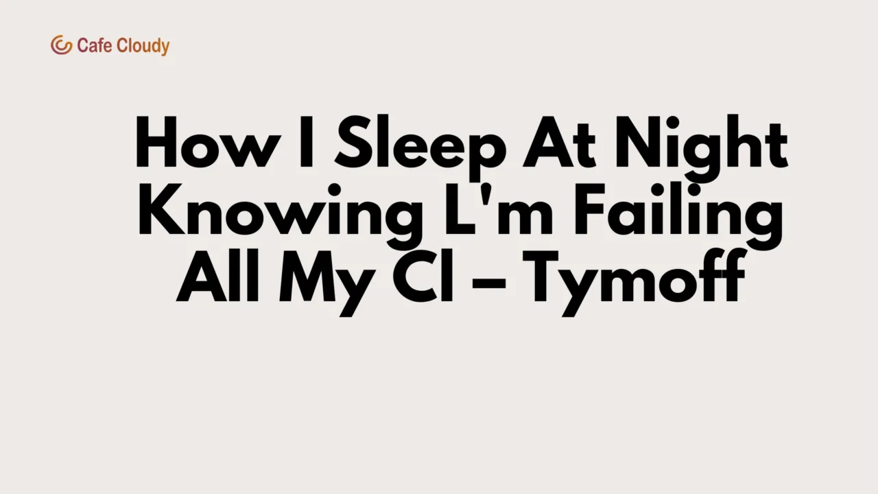 How I Sleep At Night Knowing L’m Failing All My Cl – Tymoff