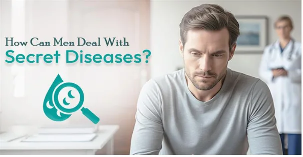 How can men deal with secret diseases?