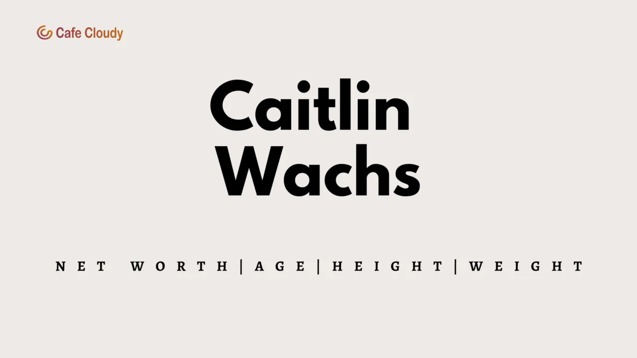 Let’s find out all the juicy details and net worth of Caitlin Wachs