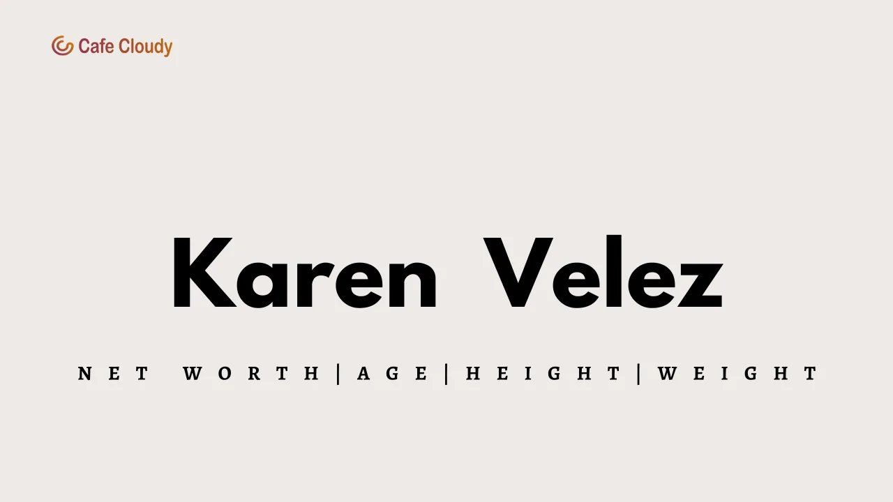 Karen Velez Net Worth 2024, Husband, Age, Height, Weight