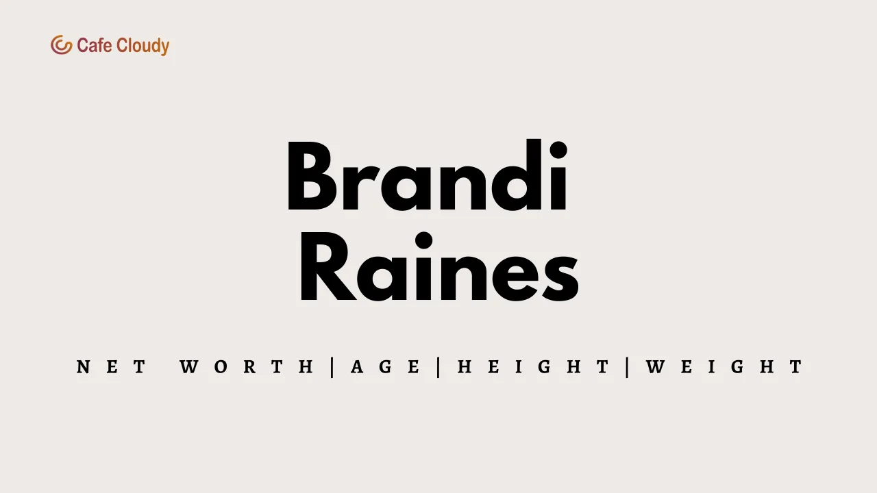 Brandi Raines Age, Weight, Height, Husband, Net Worth 2026